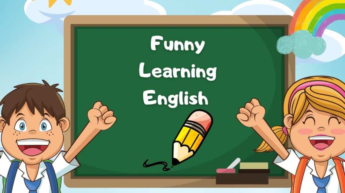 Funny Learning English (Eğlenceli İngilizce Öğrenme) Projemiz Onaylandı